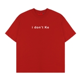 Áo thun in chữ basic form boxy màu đỏ NULLED I Don't Ke Tee N-T335-N-T00-DO