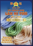 Bột Làm Mì Tươi