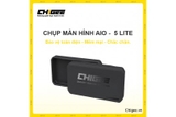 Chụp bảo vệ màn hình Chigee AIO-5 LITE