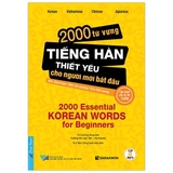 2000 Từ Vựng Tiếng Hàn Thiết Yếu Cho Người Mới Bắt Đầu - Cần Thiết Cho Kỳ Thi TOPIK