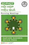 20 Phút Hội Họp Hiệu Quả (Tái Bản 2017)