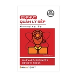 20 Phút Quản Lý Sếp (Tái Bản 2017)