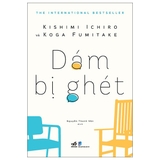 Dám Bị Ghét (Tái Bản 2026)
