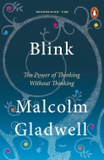 Blink ( Malcolm Gladwell )