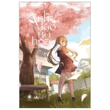 Anh Đào Nở Hoa - Tặng Kèm Bookmark 2 Mặt Bo Góc (Số Lượng Có Hạn)