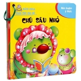 Bách Khoa Toàn Thư Cho Bé - Rèn Luyện Ý Thức (Tái Bản)