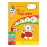 Bé Làm Quen Với Môn Toán - Bé Tô Số Và Tập Đếm