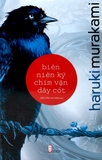 Biên Niên Ký Chim Vặn Dây Cót (Tái Bản 2025)