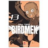 Birdmen - Tập 13 - Tặng Kèm Postcard (Số Lượng Có Hạn)