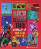 Bách Khoa Thư Khám Phá - Thế Giới Diệu Kì
