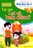 Tuần Lễ Bách Khoa Thú Vị - Chủ Nhật Thư Giãn - Tại Sao Lại Có Ban Đêm