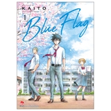 Blue Flag - Tập 1 - Tặng Kèm Bookmark PVC (Số Lượng Có Hạn)