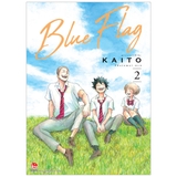 Blue Flag - Tập 2 - Tặng Kèm Bookmark PVC (Số Lượng Có Hạn)