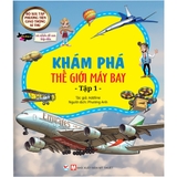 BST Phương Tiện Giao Thông Kì Thú - Khám Phá Thế Giới Máy Bay - Tập 1