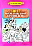 Truyện Tranh Lịch Sử - Cao Lỗ Giúp An Dương Vương Xây Thành Cổ Loa