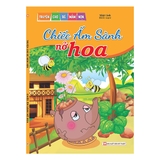 Chiếc Ấm Sành Nở Hoa- Truyện Cho Bé Mầm Non