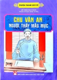 Truyện Tranh Lịch Sử - Chu Văn An Người Thầy Mẫu Mực