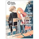 Cô Bạn Tôi Thầm Thích Lại Quên Mang Kính Rồi - Tập 1 - Tặng Kèm Standee Ivory (Số Lượng Có Hạn)