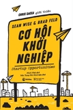 Cơ Hội Khởi Nghiệp (Tác giả: Sean Wise, Brad Feld)