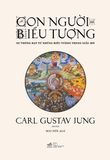 Con Người Và Biểu Tượng: Sự Thông Đat Từ Những Biểu Tượng Trong Giấc Mơ - Bìa Cứng (Tái Bản 2026)
