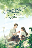 Công Viên Nhỏ: Tập 1 - Bản Đặc Biệt - Tặng Bookmark, Lời Nhắn Và Chữ Ký Của Tác Giả, Standee Mica ,Thẻ Học Sinh (Số Lượng Có Hạn)