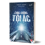 Cung Đường Tội Ác - Robert Dugoni