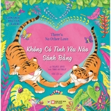 Cuốn Sách Đầu Tiên Của Bé - Không Có Tình Yêu Nào Sánh Bằng (Song Ngữ Việt - Anh)