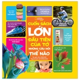 Cuốn Sách Lớn Đầu Tiên Của Tớ - Những Câu Hỏi Thế Nào (Tái Bản 2023)