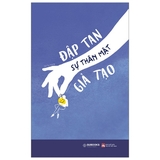 Đập Tan Sự Thân Mật Giả Tạo