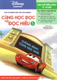 Disney Learning - Cùng Học Đọc Và Đọc Hiểu (Tập 1)