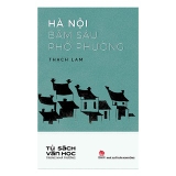 Hà Nội Băm Sáu Phố Phường (Tái bản)
