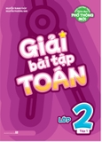Giải Bài Tập Toán Lớp 2 (Theo Chương Trình Giáo Dục Phổ Thông Mới)