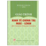 Giáo Trình Kinh Tế Chính Trị Mác - Lênin -  Dành Cho Bậc Đại Học Hệ Không Chuyên Lý Luận Chính Trị
