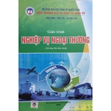 Giáo Trình Nghiệp Vụ Ngoại Thương (PGS.TS. Tạ Lợi)