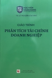 Giáo Trình Phân Tích Tài Chính Doanh Nghiệp - TS. Lê Thị Xuân (Tái Bản)