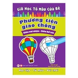 Giờ Học Tô Màu Của Bé - Phương Tiện Giao Thông