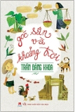 Góc Sân Và Khoảng Trời (Tái Bản - Huy Hoàng)