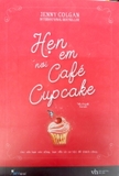 Hẹn Em Nơi Cafe Cupcake