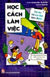 Tôi Tin Tôi Có Thể Làm Được - Học Cách Làm Việc (Tái Bản 2026)