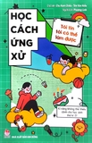 Tôi Tin Tôi Có Thể Làm Được: Học Cách Ứng Xử (Tái Bản 2026)
