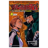 Học Viện Siêu Anh Hùng Vigilantes: My Hero Academia Illegals - Tập 4: Gia Đình - Tặng Bookmark (Số Lượng Có Hạn)