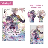 Hôn Nhân Hạnh Phúc Của Tôi (Phiên Bản Light-Novel): Tập 1 - Tặng 2 Clipsheet + 1 Postcard Mica (Số Lượng Có Hạn)