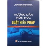 Hướng Dẫn Môn Học Luật Hiến Pháp