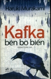 Kafka Bên Bờ Biển (Tác giả: Haruki Murakami) - Tái Bản 2026