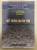 Kế Toán Quản Trị (TS. Đoàn Ngọc Quế - Ths. Đào Tất Thắng)