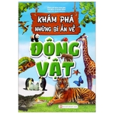 Khám Phá Những Bí Ẩn Về Động Vật