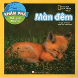 Khám Phá Thế Giới Diệu Kì - Màn Đêm