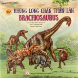 Công Viên Khủng Long - Khủng Long Chân Thằn Lằn - Brachiosaurus