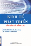 Kinh Tế Phát Triển Căn Bản Và Nâng Cao (PGS.TS. Đinh Phi Hổ)