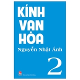Kính Vạn Hoa - Tập 2 (Phiên Bản 9 Tập)
